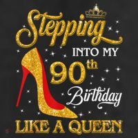 Stepping Into My 90th Birthday Like A Queen Bday Gift Wo 11oz C Handle Ceramic Mug