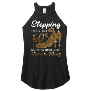 Stepping Into My 78th Birthday With Gods Grace & Mercy Women's Perfect Tri Rocker Tank