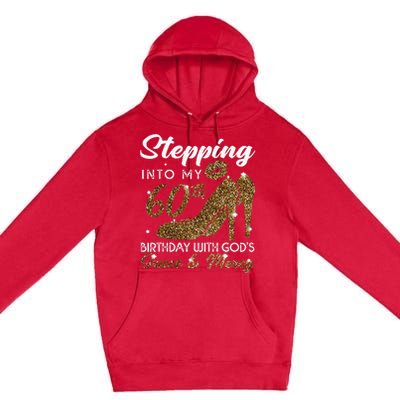 Stepping Into My 78th Birthday With Gods Grace & Mercy Premium Pullover Hoodie