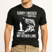 Sorry I Missed Your Call I Was On My Other Line Funny Fishing Performance Shirt