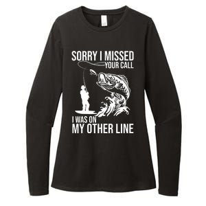 Sorry I Missed Your Call I Was On My Other Line Funny Fishing Womens CVC Long Sleeve Shirt