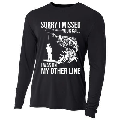 Sorry I Missed Your Call I Was On My Other Line Funny Fishing Cooling Performance Long Sleeve Crew