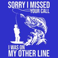 Sorry I Missed Your Call I Was On My Other Line Funny Fishing Visor