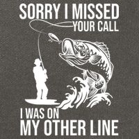 Sorry I Missed Your Call I Was On My Other Line Funny Fishing Cotton Canvas Backpack