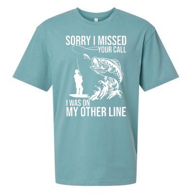 Sorry I Missed Your Call I Was On My Other Line Funny Fishing Sueded Cloud Jersey T-Shirt