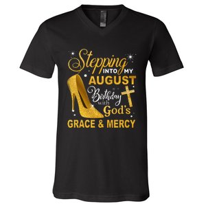 Stepping Into My August Birthday With Gods Grace And Mercy V-Neck T-Shirt