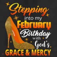 Stepping Into My February Birthday With God's Grace And Mercy Cool Comfort Performance Bucket Hat