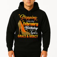 Stepping Into My February Birthday With God's Grace And Mercy Hoodie
