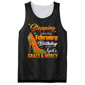 Stepping Into My February Birthday With God's Grace And Mercy Mesh Reversible Basketball Jersey Tank