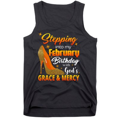 Stepping Into My February Birthday With God's Grace And Mercy Tank Top