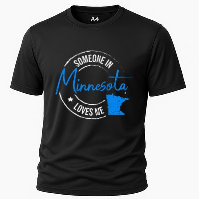 Someone In Minnesota Loves Me Minnesota Cooling Performance Crew T-Shirt
