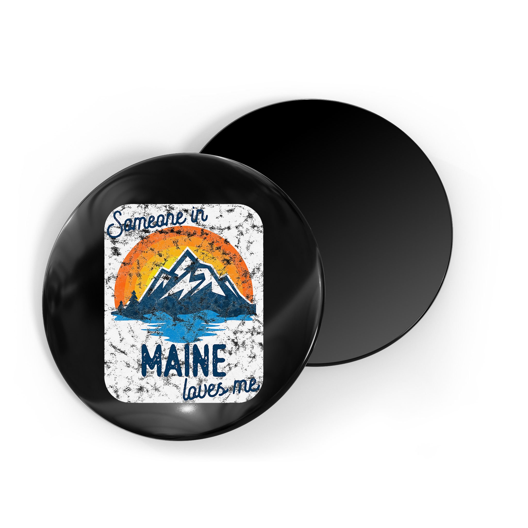 Someone In Maine Loves Me Magnet