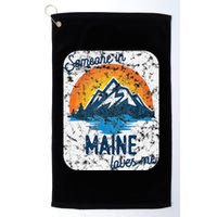 Someone In Maine Loves Me Golf Towel
