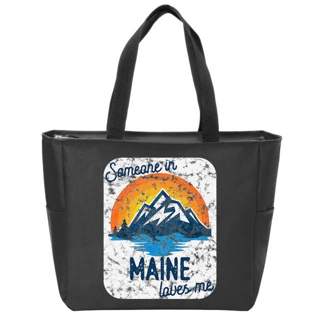 Someone In Maine Loves Me Zip Tote Bag