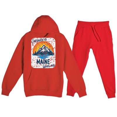 Someone In Maine Loves Me Premium Hooded Sweatsuit Set