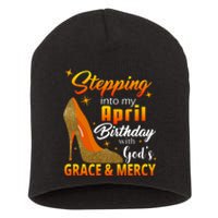 Stepping Into My April Birthday With God's Grace And Mercy Short Acrylic Beanie