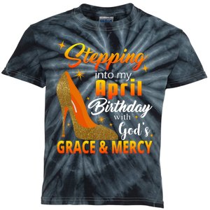 Stepping Into My April Birthday With God's Grace And Mercy Kids Tie-Dye T-Shirt