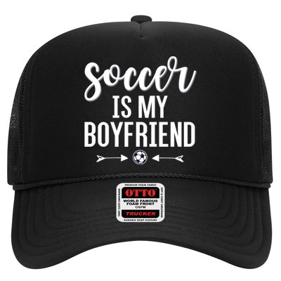 Soccer Is My Boyfriend Funny Gift For Soccer Players Trucker Hat