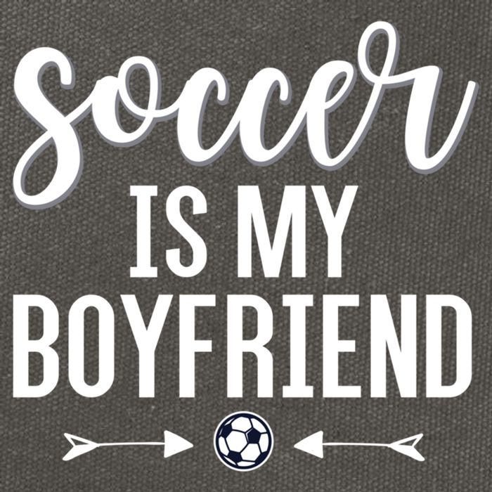 Soccer Is My Boyfriend Funny Gift For Soccer Players Cotton Canvas Backpack