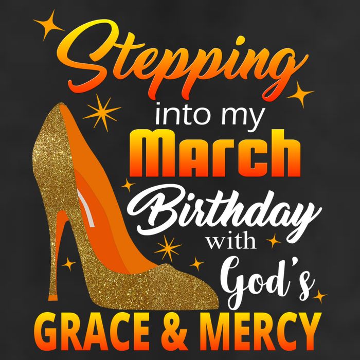 Stepping Into My March Birthday With God's Grace And Mercy Golf Towel