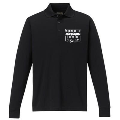 Someone In Michigan Loves Me Performance Long Sleeve Polo