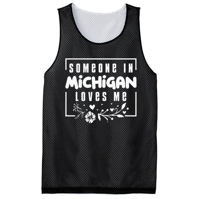 Someone In Michigan Loves Me Mesh Reversible Basketball Jersey Tank