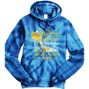 Stepping Into My January Birthday With Gods Grace And Mercy Great Gift Tie Dye Hoodie