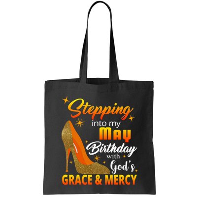 Stepping Into My May Birthday With God's Grace And Mercy Bag