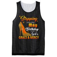 Stepping Into My May Birthday With God's Grace And Mercy Mesh Reversible Basketball Jersey Tank