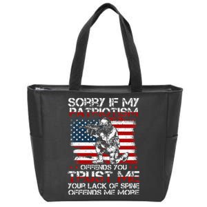 Sorry If My Patriotism Offends You Patriotic US Flag & Army Zip Tote Bag