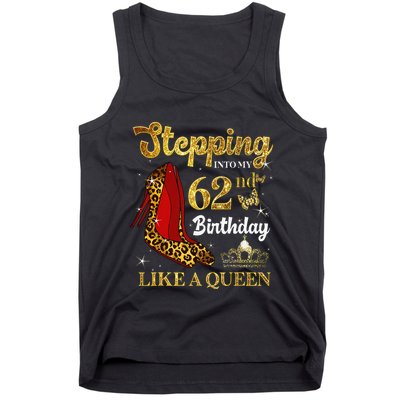 Stepping Into My 62nd Birthday Like A Queen Funny 62 Years Tank Top