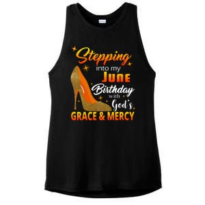 Stepping Into My June Birthday With God's Grace And Mercy Ladies PosiCharge Tri-Blend Wicking Tank