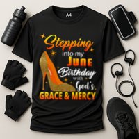 Stepping Into My June Birthday With God's Grace And Mercy Cooling Performance Crew T-Shirt