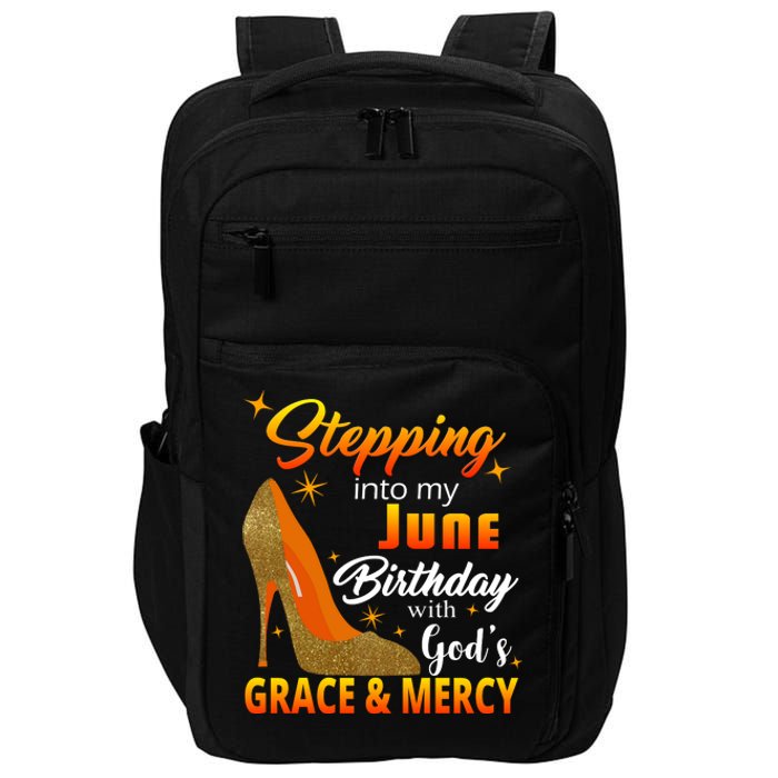 Stepping Into My June Birthday With God's Grace And Mercy Impact Tech Backpack