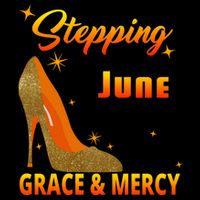 Stepping Into My June Birthday With God's Grace And Mercy Mug