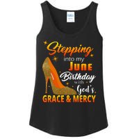 Stepping Into My June Birthday With God's Grace And Mercy Ladies Essential Tank