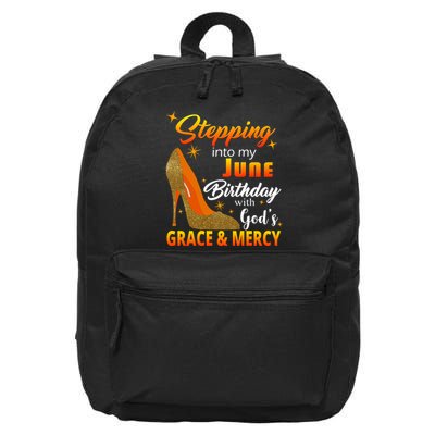 Stepping Into My June Birthday With God's Grace And Mercy 16 in Basic Backpack