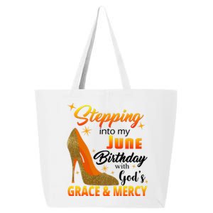 Stepping Into My June Birthday With God's Grace And Mercy 25L Jumbo Tote