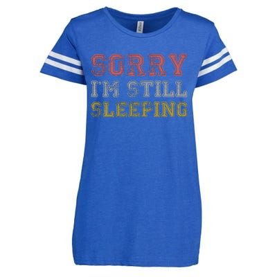 Sorry I M Still Sleeping Funny T Enza Ladies Jersey Football T-Shirt