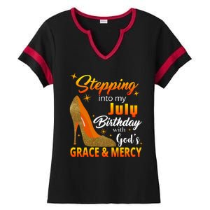 Stepping Into My July Birthday With God's Grace And Mercy Ladies Halftime Notch Neck Tee