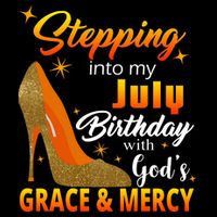 Stepping Into My July Birthday With God's Grace And Mercy Cooling Performance Crew T-Shirt