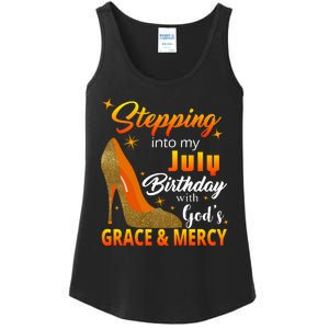 Stepping Into My July Birthday With God's Grace And Mercy Ladies Essential Tank