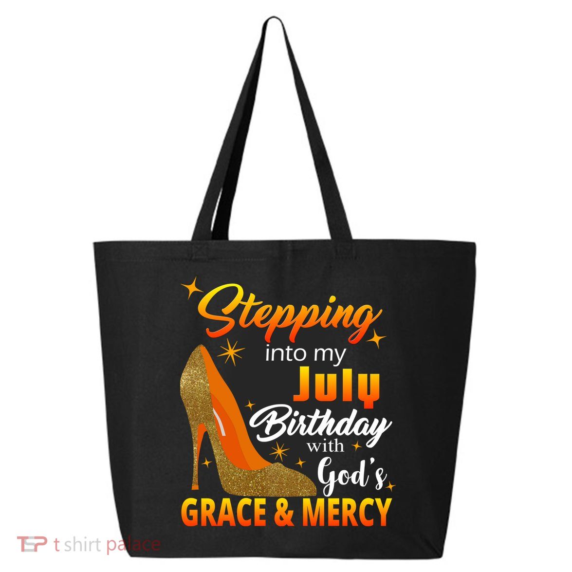Stepping Into My July Birthday With God's Grace And Mercy 25L Jumbo Tote
