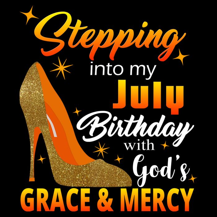 Stepping Into My July Birthday With God's Grace And Mercy Tie-Dye T-Shirt