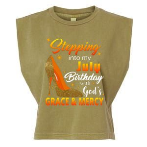 Stepping Into My July Birthday With God's Grace And Mercy Garment-Dyed Women's Muscle Tee