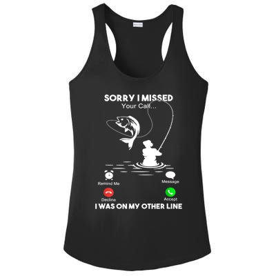 Sorry I Missed Your Call I Was On My Other Line Fishing Gift Ladies PosiCharge Competitor Racerback Tank