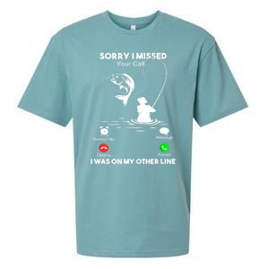 Sorry I Missed Your Call I Was On My Other Line Fishing Gift Sueded Cloud Jersey T-Shirt