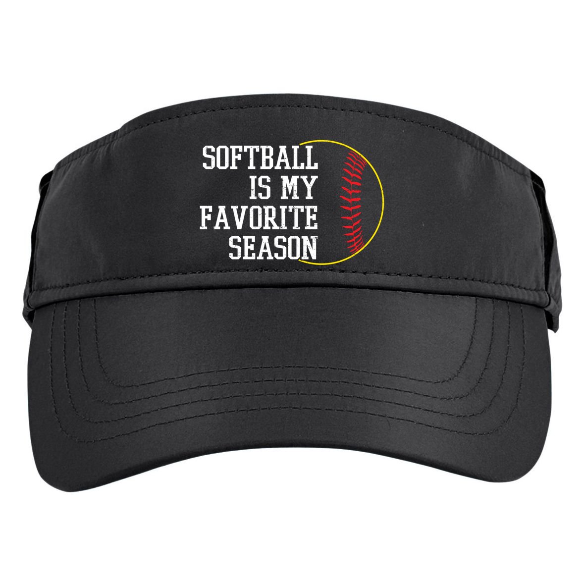 Softball Is My Favorite Season Adult Drive Performance Visor