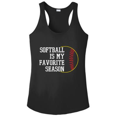 Softball Is My Favorite Season Ladies PosiCharge Competitor Racerback Tank