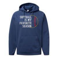 Softball Is My Favorite Season Performance Fleece Hoodie